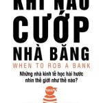Khi Nào Cướp Nhà Băng