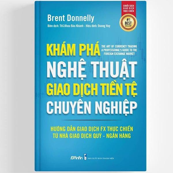 Khám phá Nghệ thuật Giao dịch Tiền tệ Chuyên nghiệp – Brent Donnelly