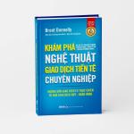Khám phá Nghệ thuật Giao dịch Tiền tệ Chuyên nghiệp – Brent Donnelly
